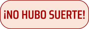 no hubo suerte!